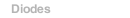 Diodes