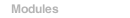 Modules